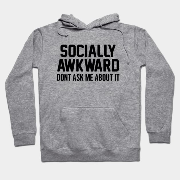 Socially awkward hoodie clearance